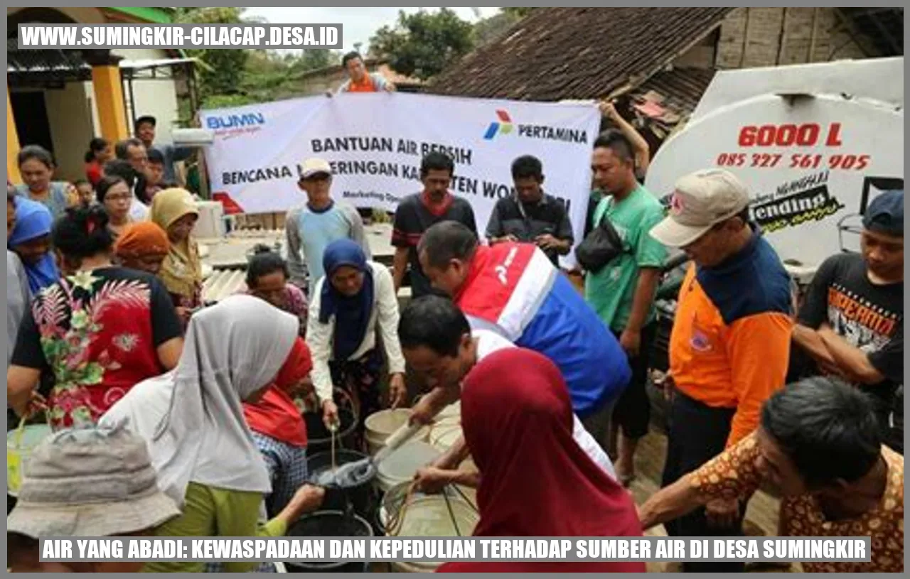 Air yang Abadi: Kewaspadaan dan Kepedulian Terhadap Sumber Air di Desa Sumingkir