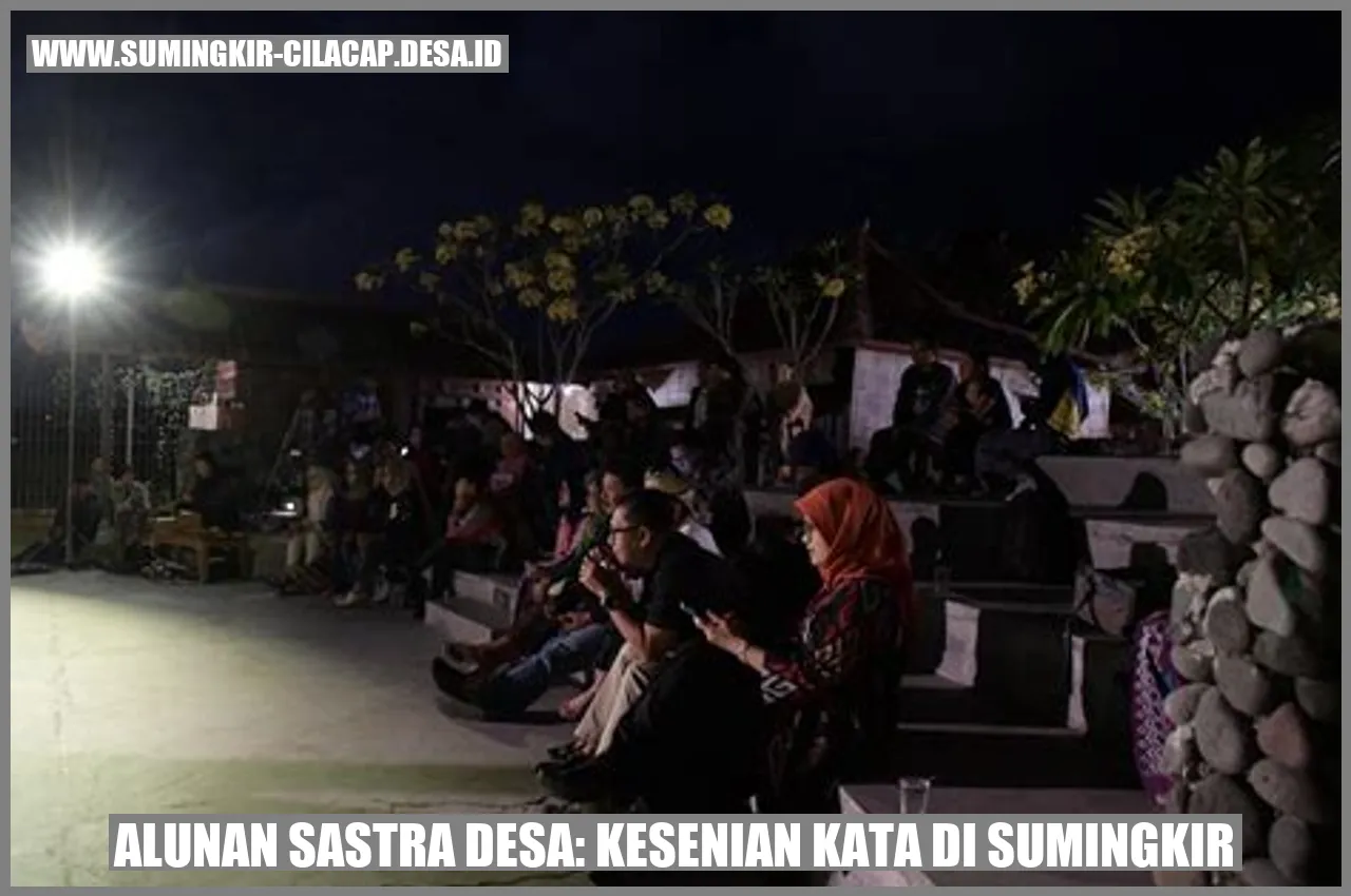 Alunan Sastra Desa: Kesenian Kata di Sumingkir