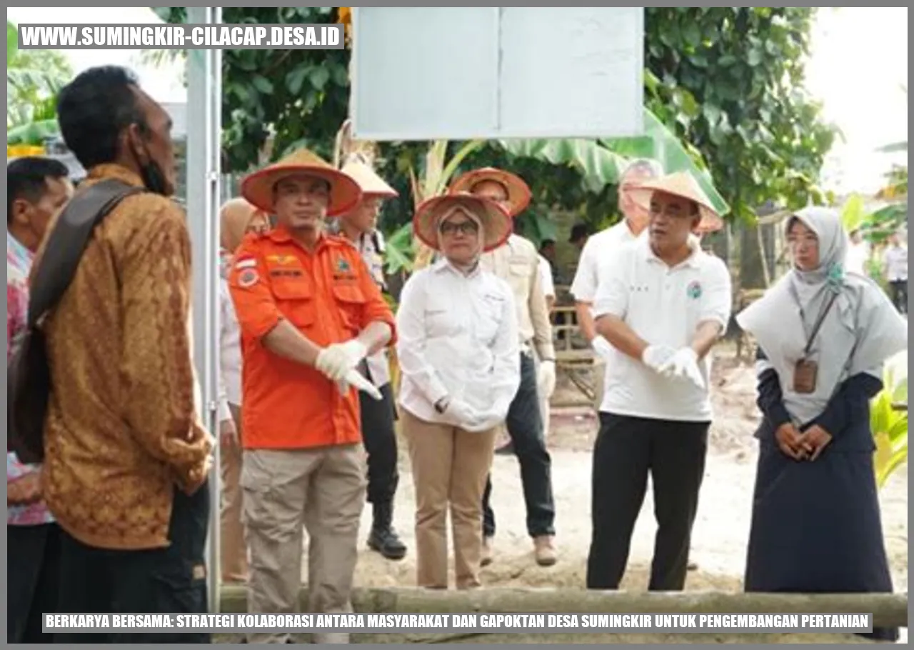 Berkarya Bersama: Strategi Kolaborasi antara Masyarakat dan Gapoktan Desa Sumingkir untuk Pengembangan Pertanian