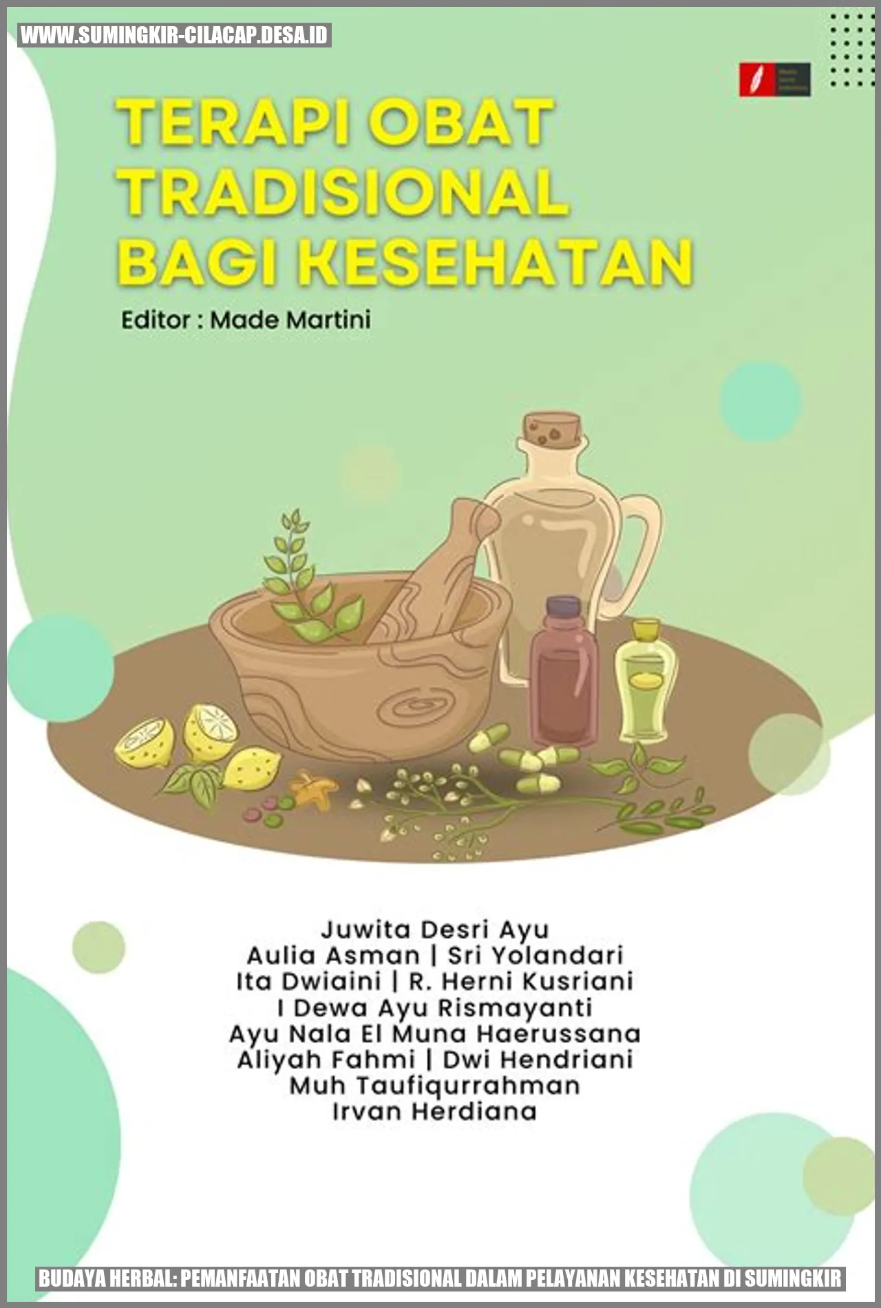 Budaya Herbal: Pemanfaatan Obat Tradisional dalam Pelayanan Kesehatan di Sumingkir