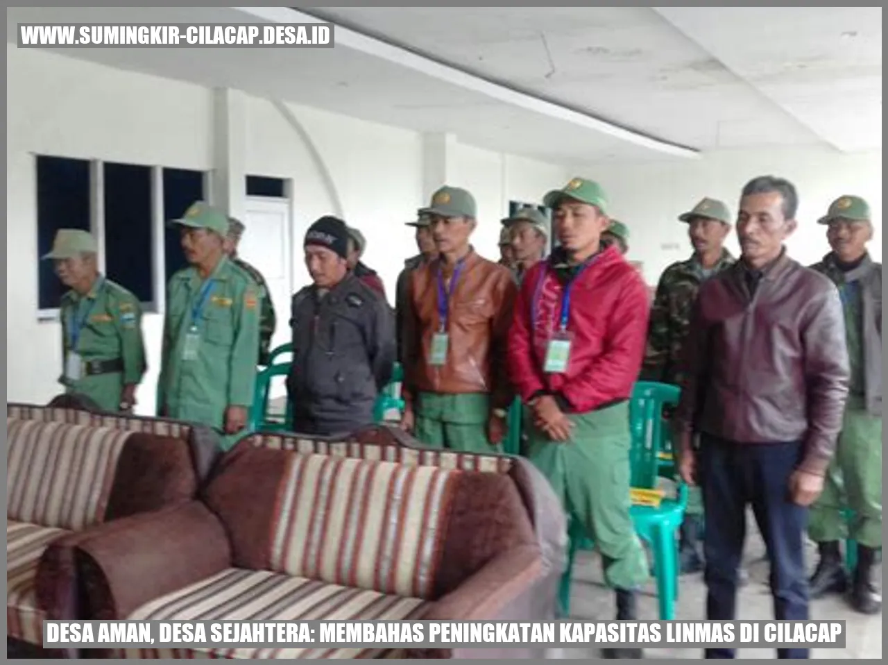 Desa Aman, Desa Sejahtera: Membahas Peningkatan Kapasitas Linmas di Cilacap