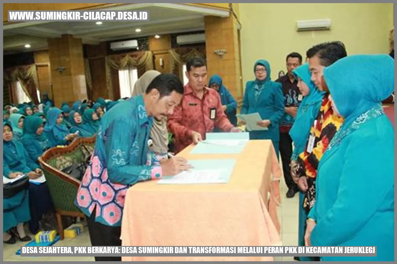 Desa Sejahtera, PKK Berkarya: Desa Sumingkir dan Transformasi Melalui Peran PKK di Kecamatan Jeruklegi