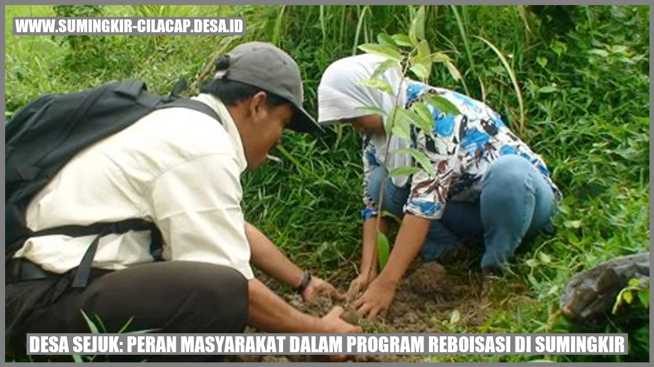 Gambar Desa Sejuk: Peran Masyarakat dalam Program Reboisasi di Sumingkir