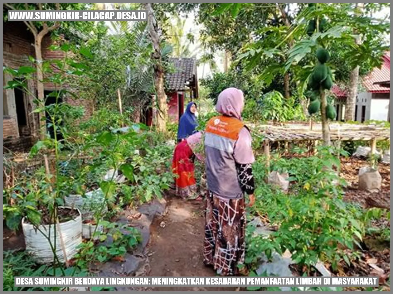 Desa Sumingkir Berdaya Lingkungan: Meningkatkan Kesadaran Pemanfaatan Limbah di Masyarakat