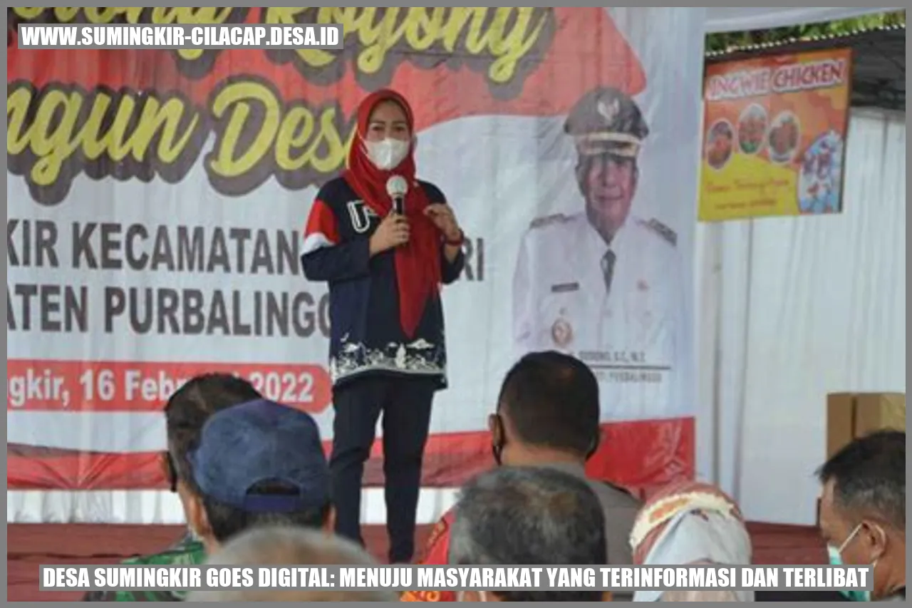 Desa Sumingkir Goes Digital: Menuju Masyarakat yang Terinformasi dan Terlibat