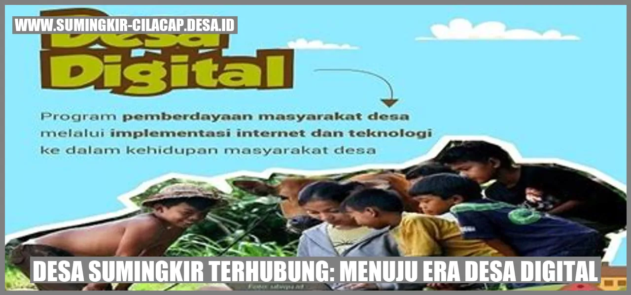 Desa Sumingkir Terhubung: Menuju Era Desa Digital