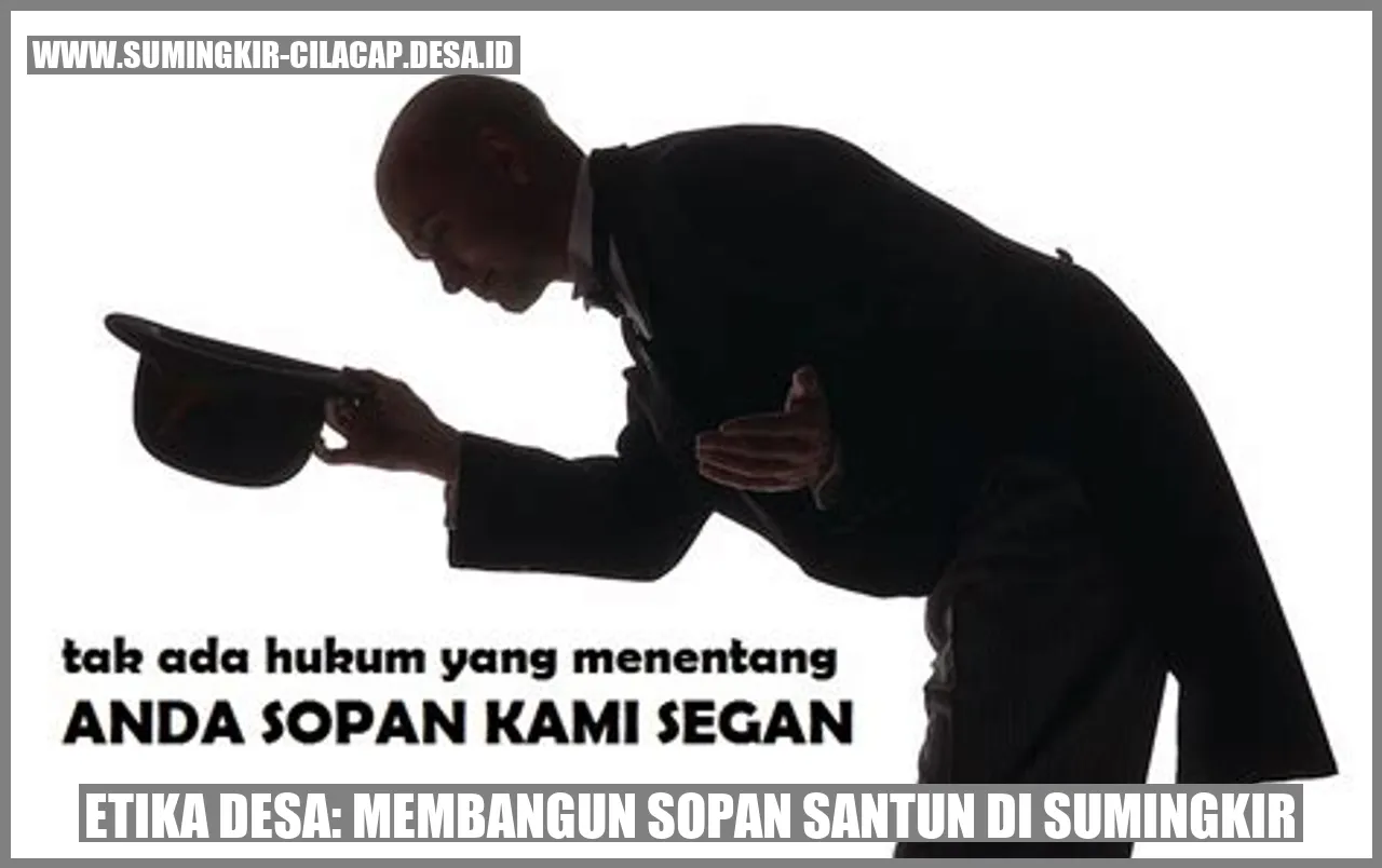 Etika Desa: Membangun Sopan Santun di Sumingkir