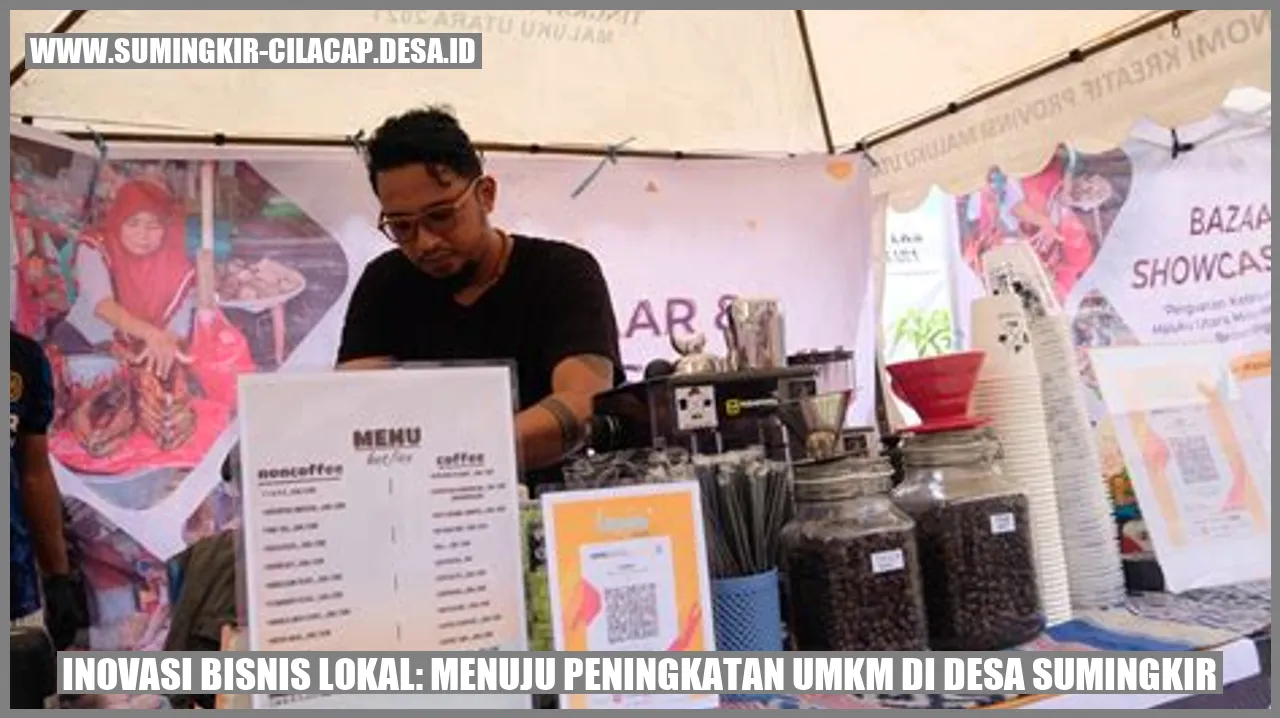 Inovasi Bisnis Lokal: Menuju Peningkatan UMKM di Desa Sumingkir