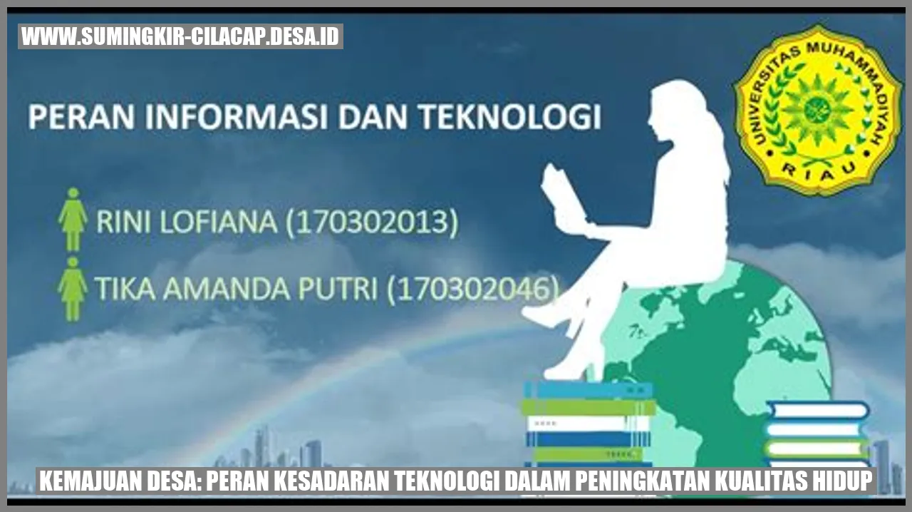Kemajuan Desa: Peran Kesadaran Teknologi dalam Peningkatan Kualitas Hidup