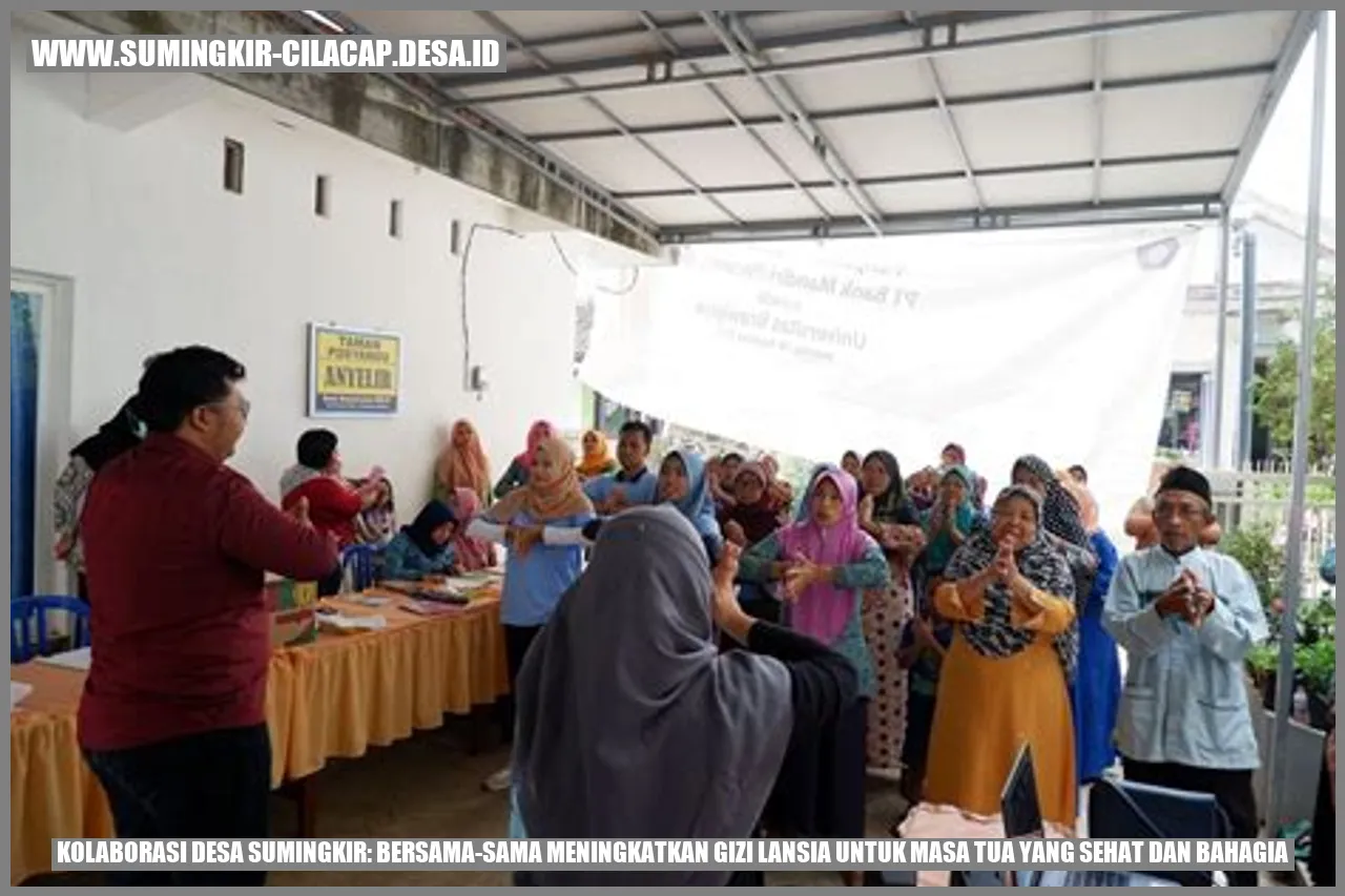 Gambar Kolaborasi Desa Sumingkir: Bersama-sama Meningkatkan Gizi Lansia untuk Masa Tua yang Sehat dan Bahagia