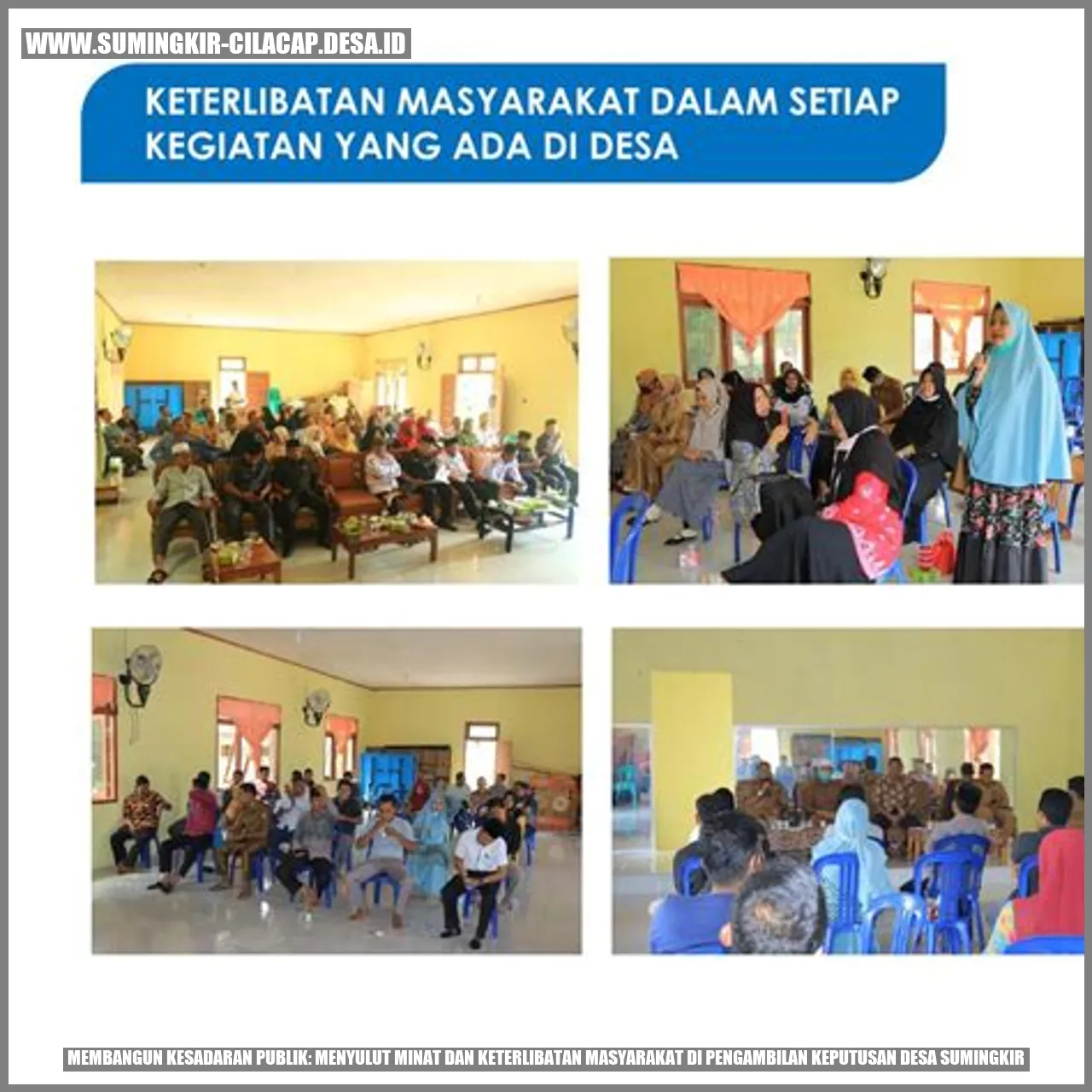 Membangun Kesadaran Publik: Menyulut Minat dan Keterlibatan Masyarakat di Pengambilan Keputusan Desa Sumingkir
