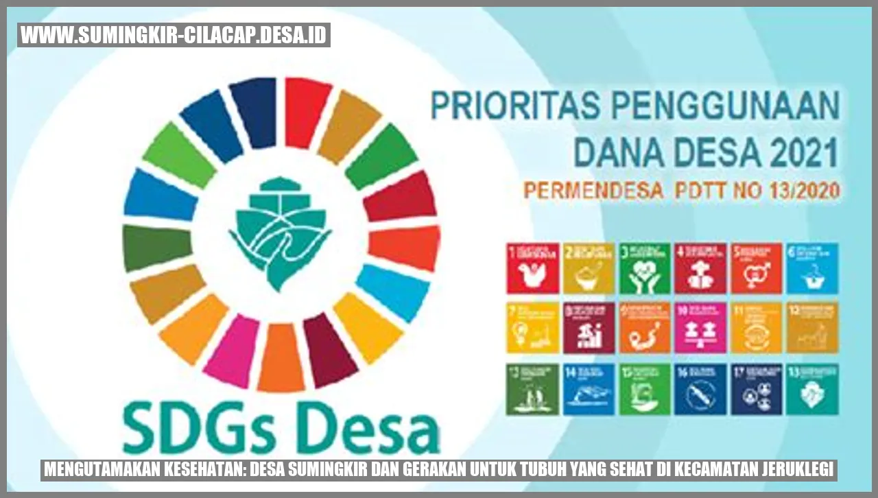 Mengutamakan Kesehatan: Desa Sumingkir dan Gerakan untuk Tubuh yang Sehat di Kecamatan Jeruklegi