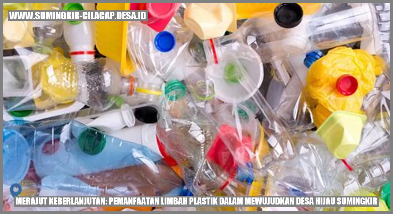 Merajut Keberlanjutan: Pemanfaatan Limbah Plastik dalam Mewujudkan Desa Hijau Sumingkir