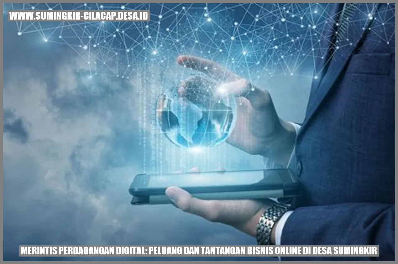 Perdagangan Digital di Desa Sumingkir