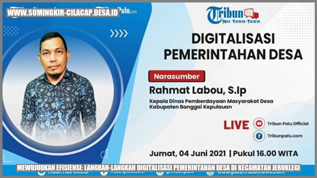 Mewujudkan Efisiensi: Langkah-langkah Digitalisasi Pemerintahan Desa di Kecamatan Jeruklegi