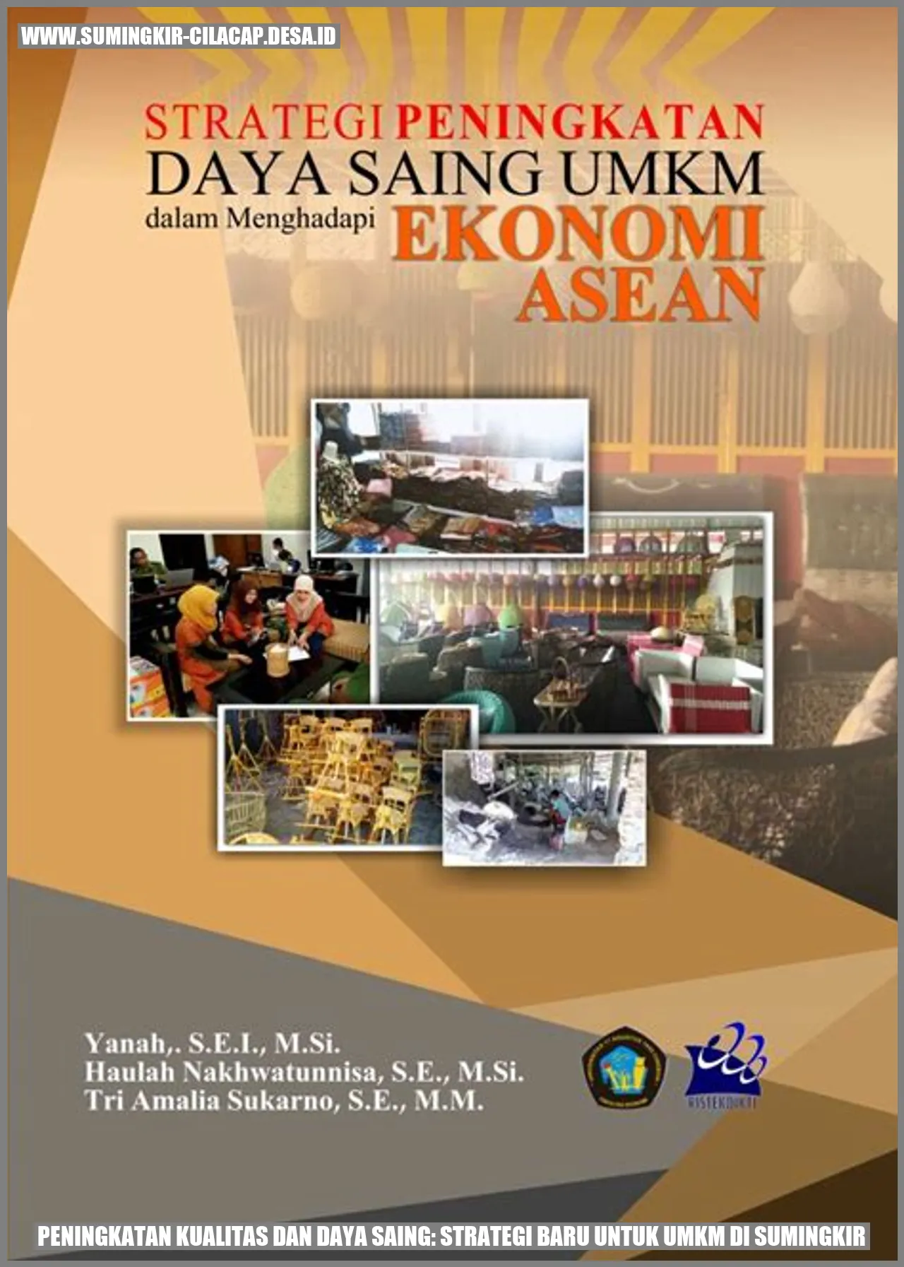 Peningkatan Kualitas dan Daya Saing: Strategi Baru untuk UMKM di Sumingkir