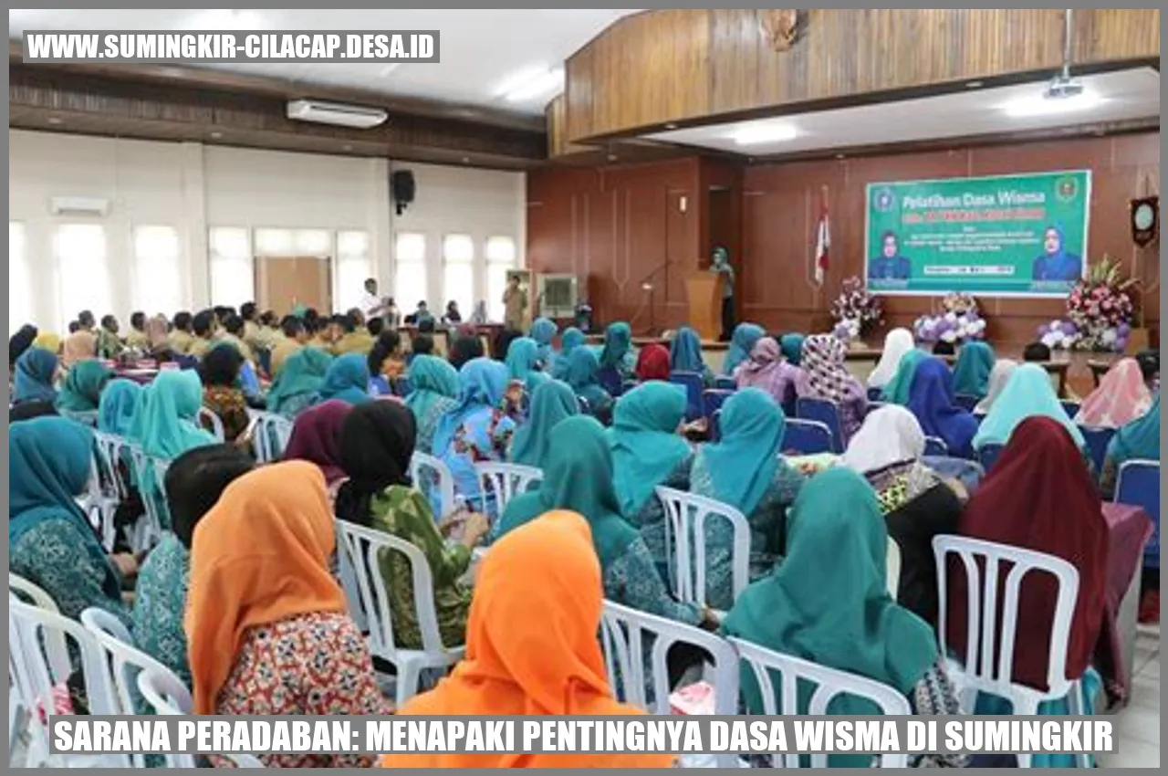 Gambar - Sarana Peradaban: Menapaki Pentingnya dasa wisma di Sumingkir
