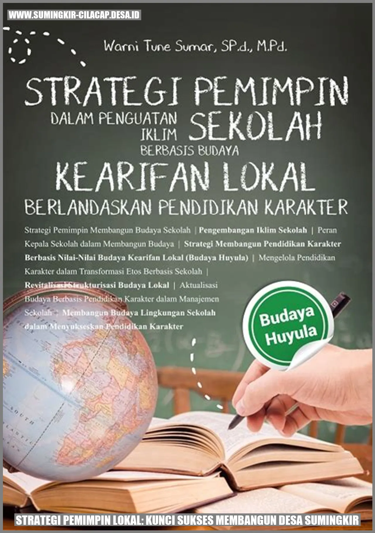 Strategi Pemimpin Lokal: Kunci Sukses Membangun Desa Sumingkir