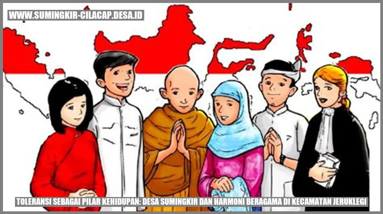 Toleransi Sebagai Pilar Kehidupan: Desa Sumingkir dan Harmoni Beragama di Kecamatan Jeruklegi