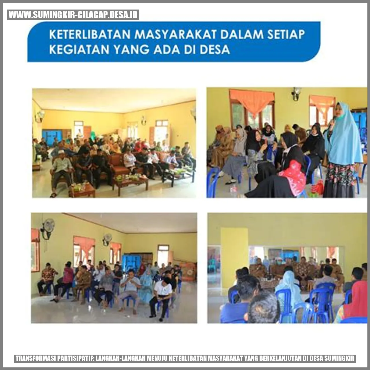 Transformasi Partisipatif: Langkah-Langkah Menuju Keterlibatan Masyarakat yang Berkelanjutan di Desa Sumingkir