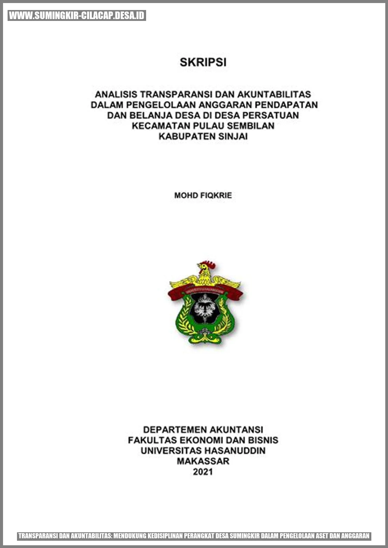 Transparansi dan Akuntabilitas: Mendukung Kedisiplinan Perangkat Desa Sumingkir dalam Pengelolaan Aset dan Anggaran